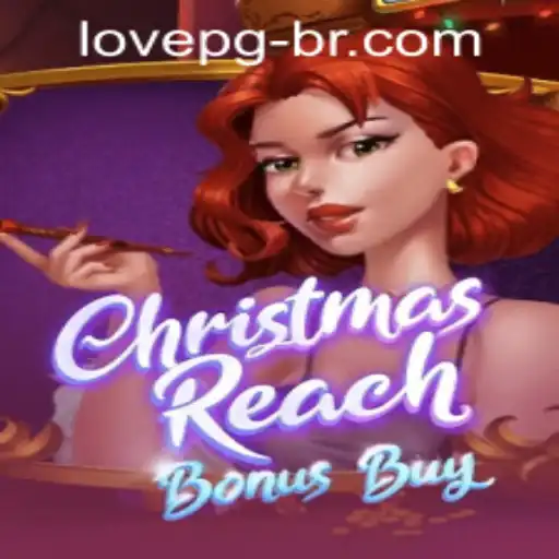 Unlock the Festive Fun: ChristmasReachBonusBuy and the Lovepg PH Login
